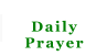 Daily Prayer