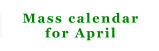 Mass calendar for April