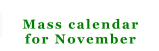 Mass calendar for November